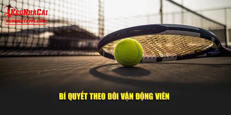 Bí quyết có được chiến thắng kèo tennis