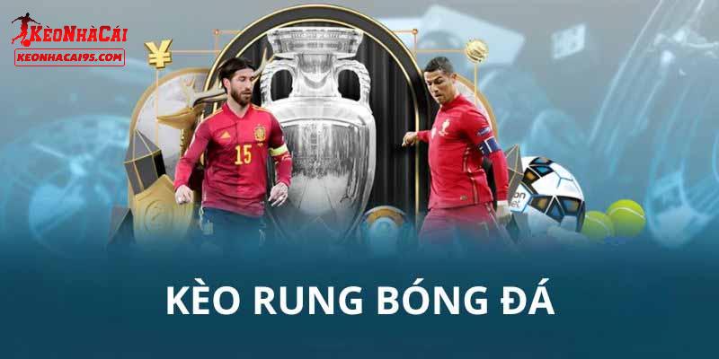 Cách thức đọc kèo rung như thế nào?