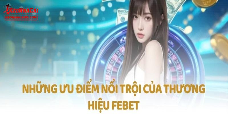 Các trò chơi đỉnh cao tại FEBET được quan tâm nhất